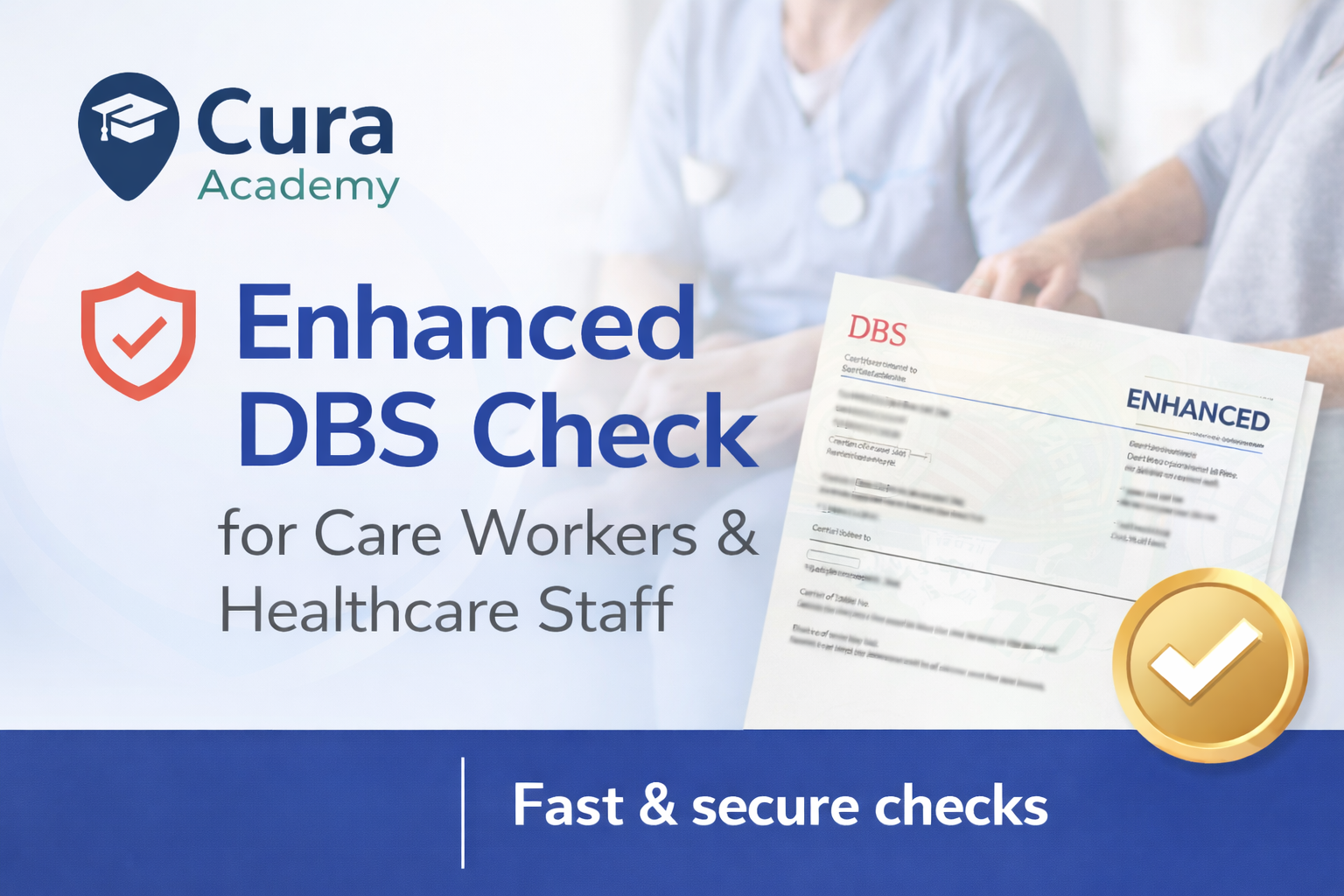Enhanced DBS Check for Care Workers & Healthcare Staff | Cura Academy